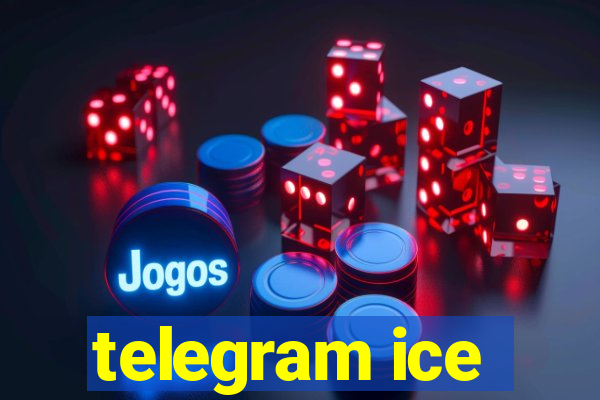 telegram ice